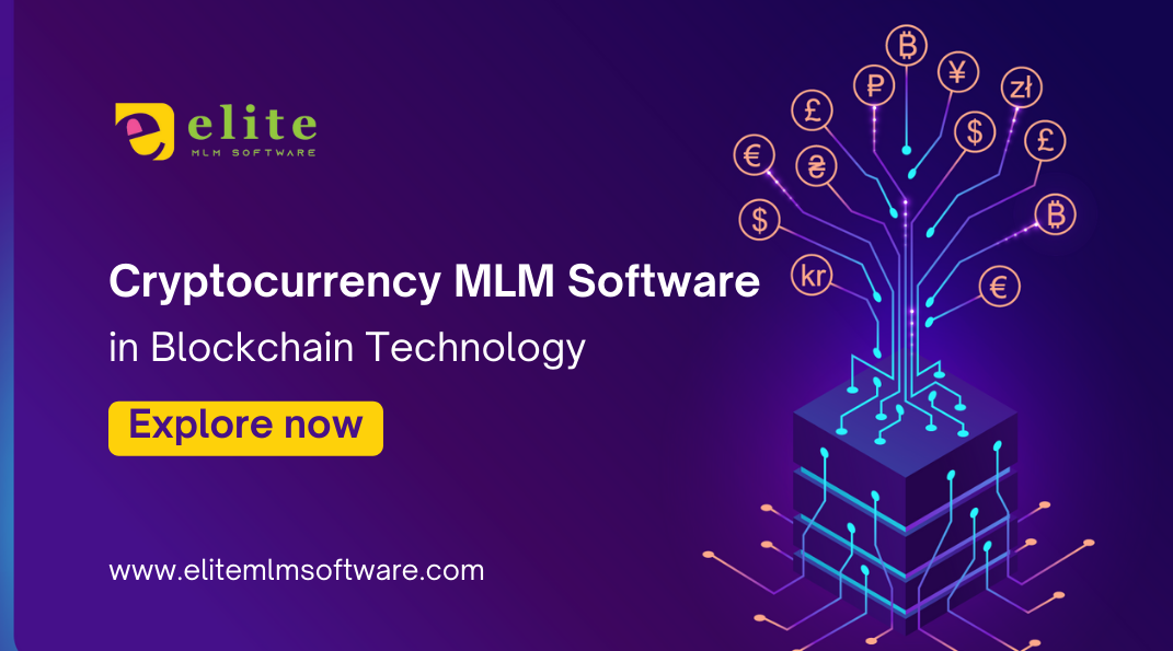 Cryptocurrency MLM Software in Blockchain Technology